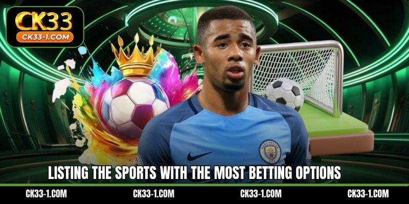 Listing the sports with the most betting options