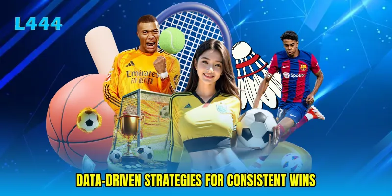 Data-driven strategies for consistent wins
