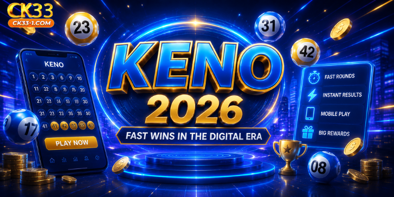 Keno 2026: Fast Wins in the Digital Era