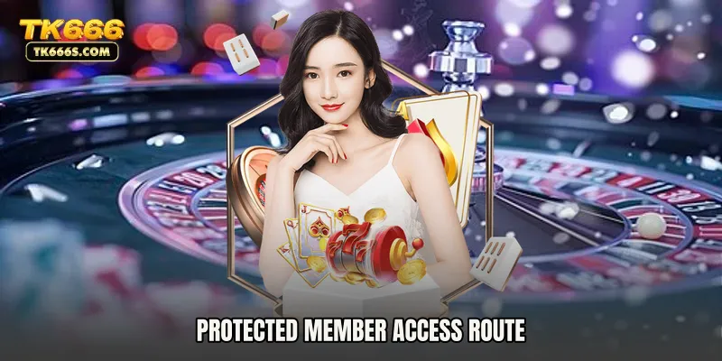 Protected member access route
