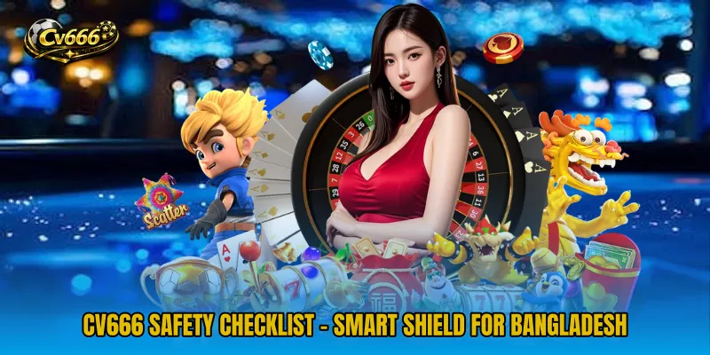 CV666 Safety Checklist - Smart Shield For Bangladesh